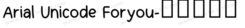 Arial Unicode Foryou字体转换